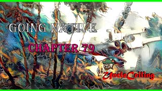 Going Native Chapter 79 - A Sexy Space Babes story
