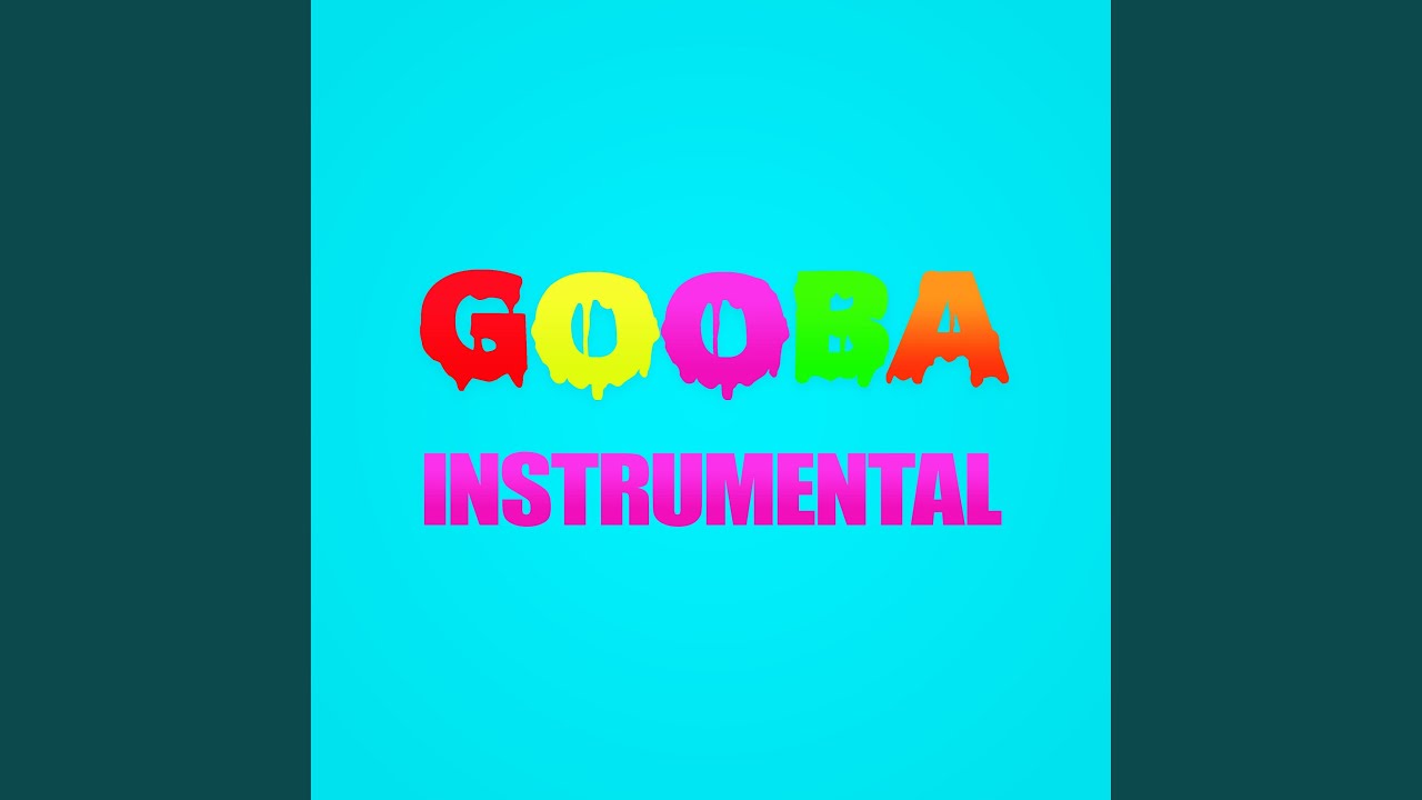 Gooba (Instrumental)