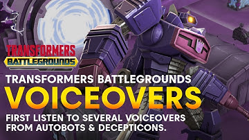 Transformers Battlegrounds Voiceovers - Bumblebee Starscream, Grimlock, Shockwave, Megatron & More!
