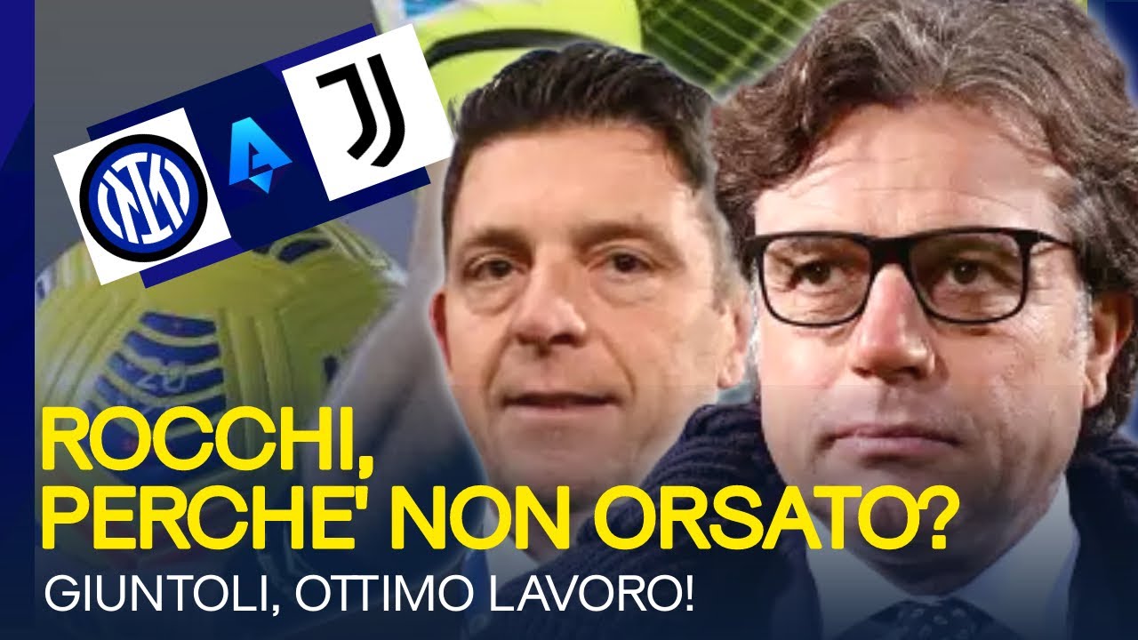 ROCCHI A FAVORE DELL’INTER | IL VOTO AL MERCATO DELLA JUVENTUS - YouTube