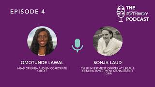 Ep 4.  Pathway Podcast – Omotunde Lawal and Sonja Laud
