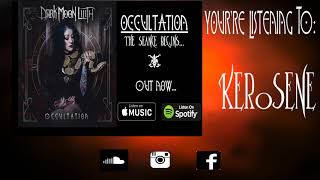 Dark Moon Lilith - Kerosene