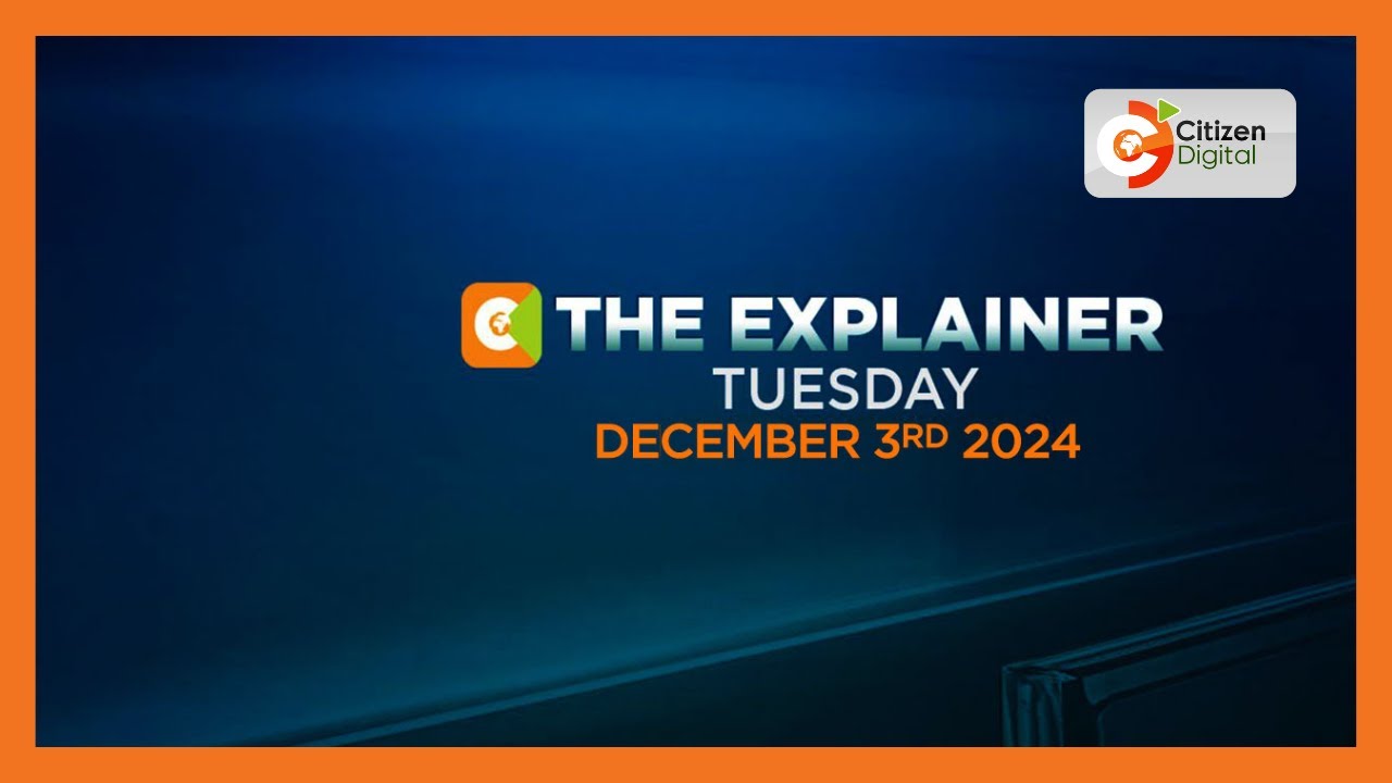 THE EXPLAINER NEWS - DECEMBER 03, 2024 - YouTube