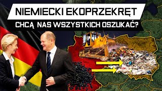 Niemiecki Ekoprzekręt - Chcą Wszystkich Oszukać?