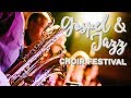 Gospel  jazz choir festival