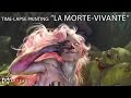 speed painting: "La morte vivante"