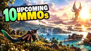 ✨10 Upcoming MMOs I Can't Wait to Play✨