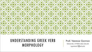 Understanding Greek Verb Morphology