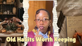7 Old Habits That Are Still Relevant In Today’s World 🌸 | Habits for wholeness and wellness✨