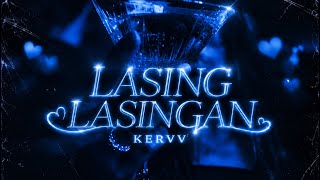 Lasing Lasingan - Kervv