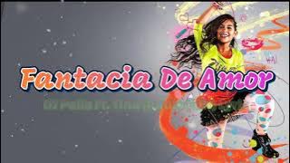 Fantacia De Amor - Dj Pells Ft. Tina (Radio Edit) Lyrics