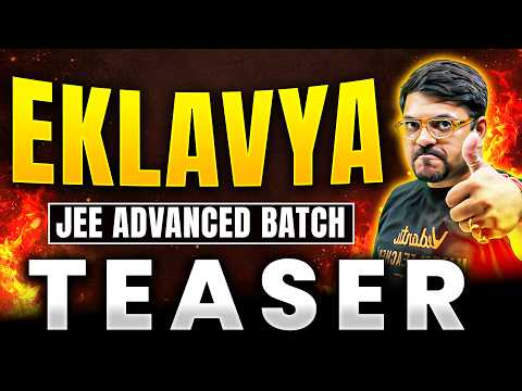EKLAVYA JEE Advanced is Back! 🎁 A Teacher’s Day Gift from Your Favourite Teachers | JEE 2027