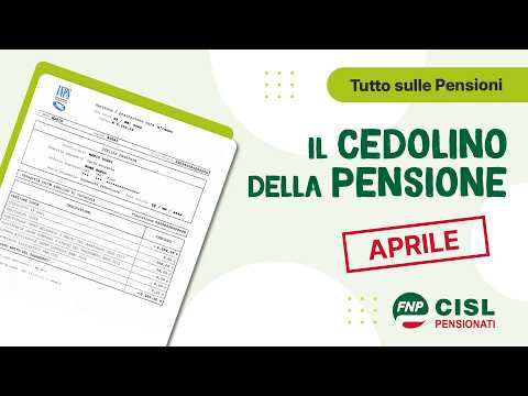 Video Cedolino pensione aprile 2026, le informazioni utili
