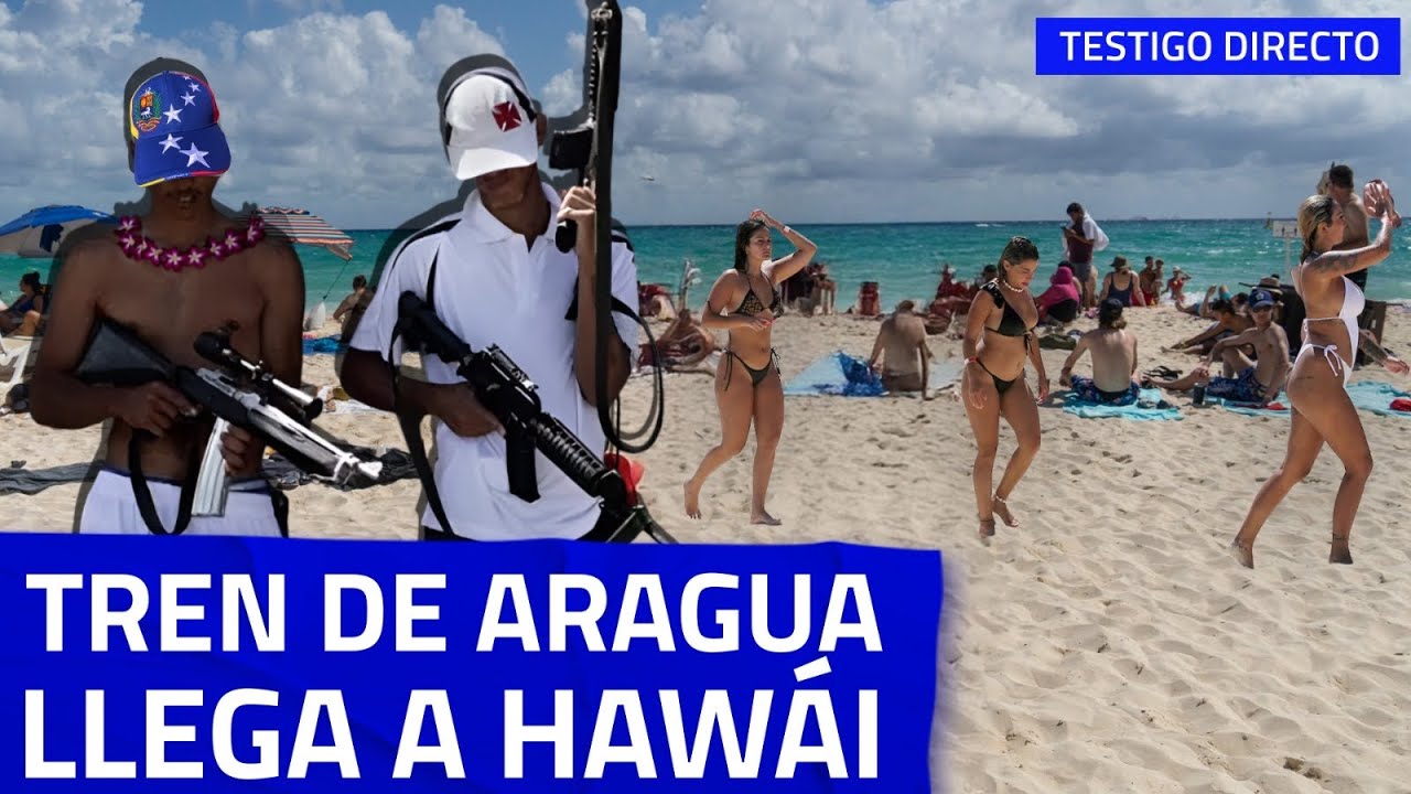 El Tren de Aragua invade Hawaii: la DEA y el FBI destapan red criminal en pleno paraíso turístico