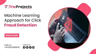 Machine Learning Approach for Click Fraud Detection