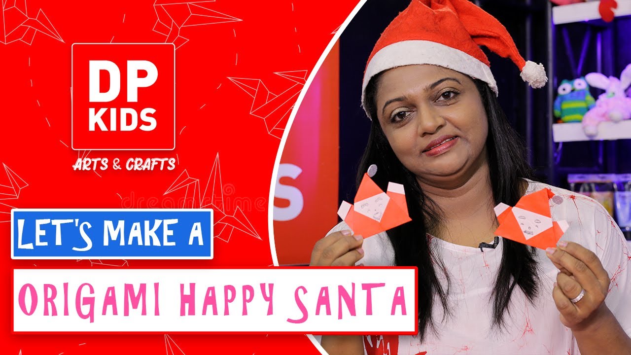Let's make an Origami Happy Santa - DP KIDS CRAFTS (Video 127)