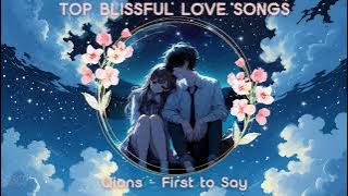 Download lagu Qians - First to Say ♫ ｜How you blushed but held serene｜English Blissful Love Songs💫