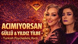 Güllü & Yildiz Ti̇lbe - Acimiyorsan - Turkish Psychedelic Rock