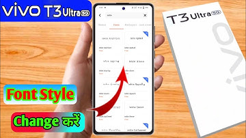 how to change font style in vivo t3 ultra 5g | vivo t3 ultra 5g font style change