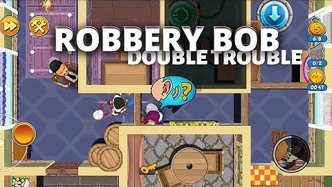 ROBBERY BOB 2 : Double Trouble| PART -28  |Playing NONSTOP| THE MAN OF STEAL | Android Gameplays