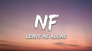 NF - Leave me alone song ( Lyrics )