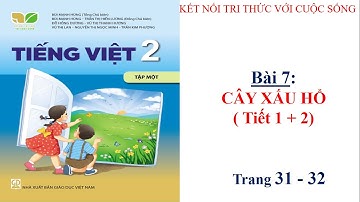 Tập đọc lớp 2 - Bài 7 Cây xấu hổ | Sách Kết nối tri thức | Cô giáo Bình | 10 phút học bài