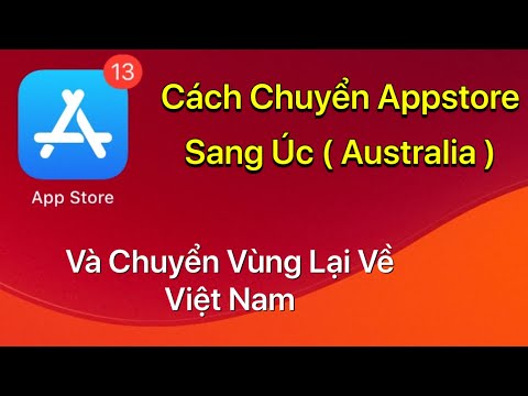 Video Cách Chuyển Vùng Appstore Sang Úc ( australia ) Và... - youtube