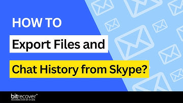 How to Export Files and Chat History from Skype? Steps Guide
