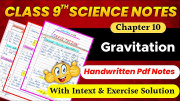 Chapter 10 Gravitation || Class 9 Science Handwritten Pdf Notes || CBSE Board Toppers Secret Notes