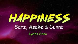 Sarz - Happiness Feat. Asake \& Gunna (Official Lyrics Video)