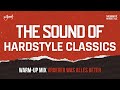 The sound of hardstyle classics  warmup mix vroeger was alles beter 2023