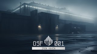 001 "Iron Haven" // 1 Hour Ambience