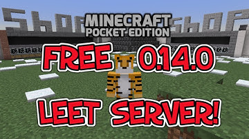 FREE 0.14.2 LEET SERVER - Minecraft PE (MCPE 0.14.0)