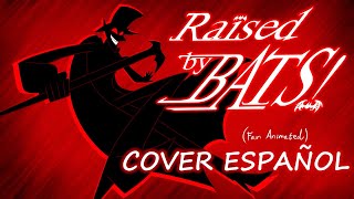Raised By Bats (Fan Animated)/ Season 2 Episode 2 ( Cover Español Latino) Resimi
