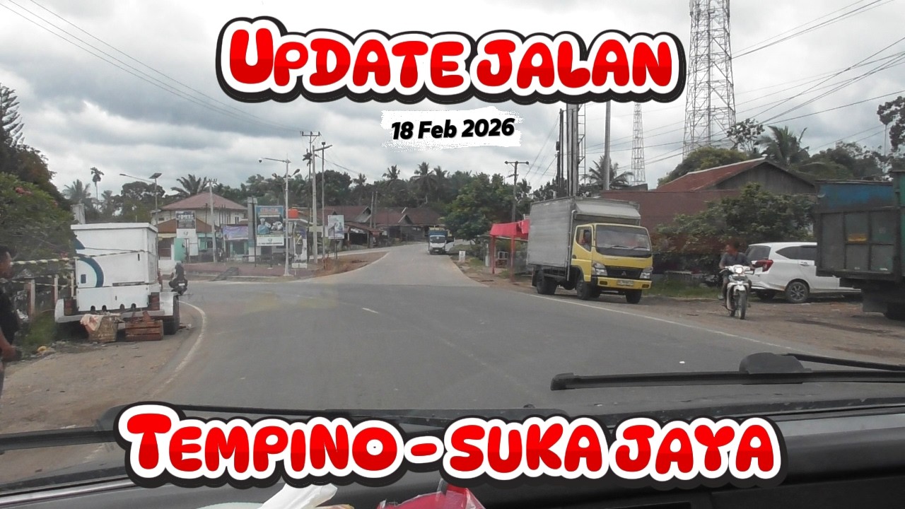 Update Jalan Tempino Jambi ke Suka Jaya SUMSEL | Februari 2026