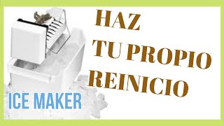 COMO RESETEAR el ICE MAKER  Whirlpool/MAYTAG/KitchenAid/KENMORE/Amana [Reset Ice Maker] #Hielo