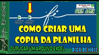 COMO DUPLICAR UM ARQUIVO EXCEL? COMO CRIAR UMA COPIA DA PLANILHA? COMO DUPLICAR UM ARQUIVO EXCEL? COMO CRIAR UMA COPIA DA PLANILHA?
