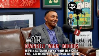 Evangelo Vann Morris: From Small Town to Deep Sea Nuclear Subs