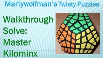 Walkthrough solve: Master Kilominx (Viewer request)