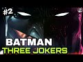 BATMAN:THREE JOKERS #02 In Hindi || Three Joker In Gotham ||  @Comics Community