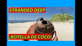 🍾Como hacer botella de coco (stranded deep how to make coconut flask)🍾 - 🏝️Stranded Deep🏝️