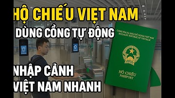 Nhập cảnh Việt Nam 2025 bằng AutoGate Cổng Tự Động mới nhất– Không phải xếp hàng!– Nhanh chỉ 5 phút!