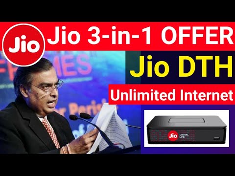 Jio 3-in-1 Plan Jio DTH More Than 600 TV Channels Unlimited Internet | Jio New Offer From June 2019