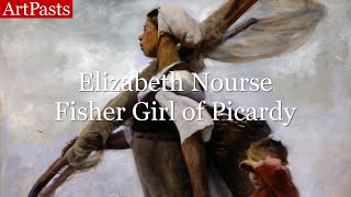 Elizabeth Nourse, 'Fisher Girl of Picardy' (1889) [NO AI]