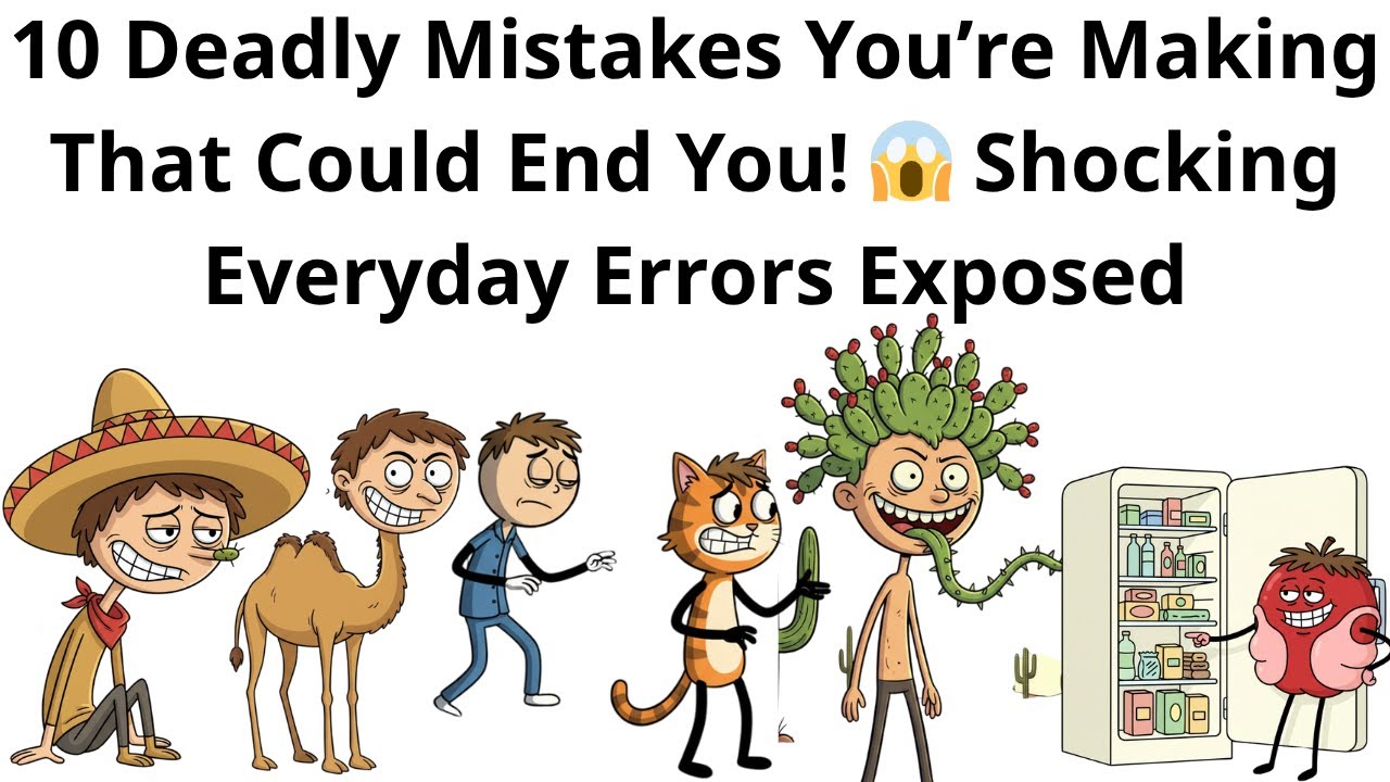10 Deadly Mistakes You’re Making That Could End You! 😱 Shocking