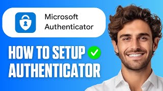 Comment Configurer Microsoft Authenticator Guide Complet 2025