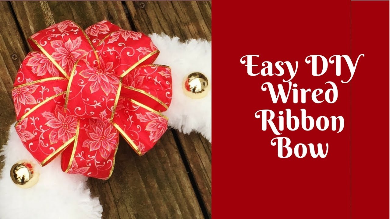 Christmas Crafts: Easy DIY Wired Ribbon Bow - YouTube