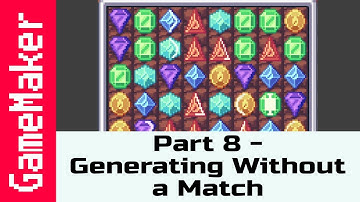 Part 8: Generating without a match - How to make a Game like Candy Crush in GameMaker Studio 2