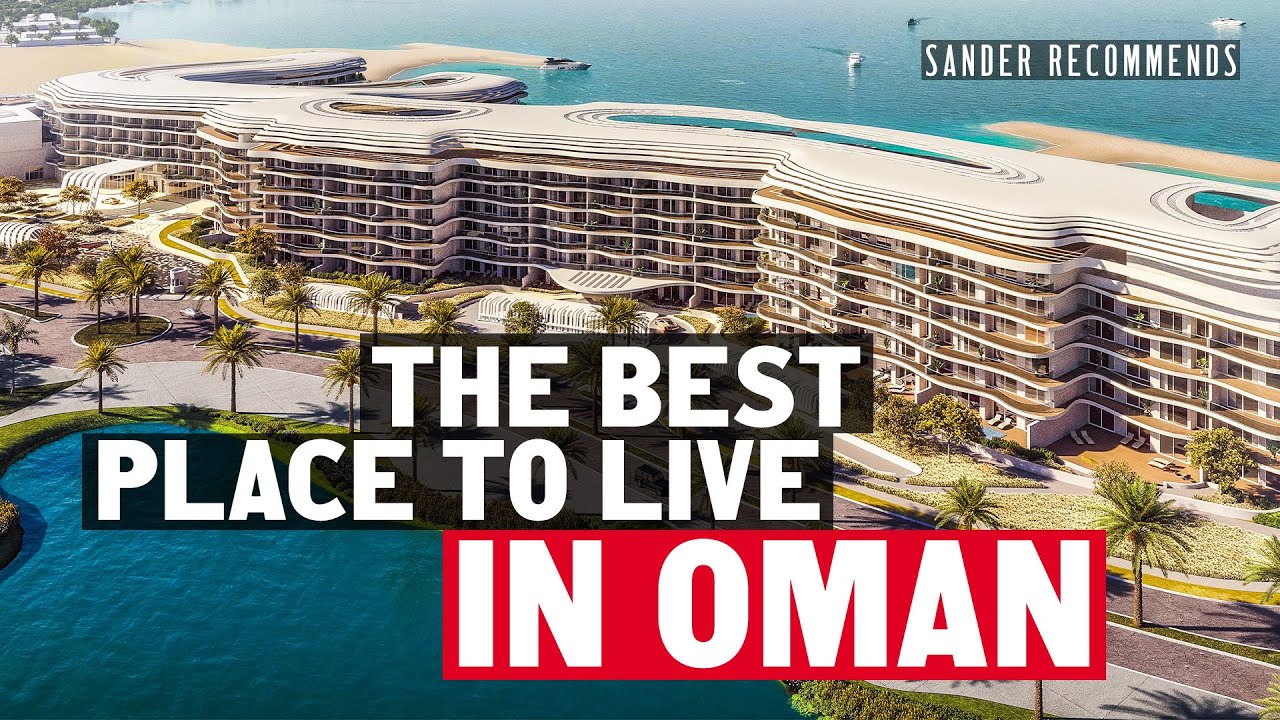 Why is St. Regis Al Mouj Muscat Resort the best place to visit and stay in Oman?