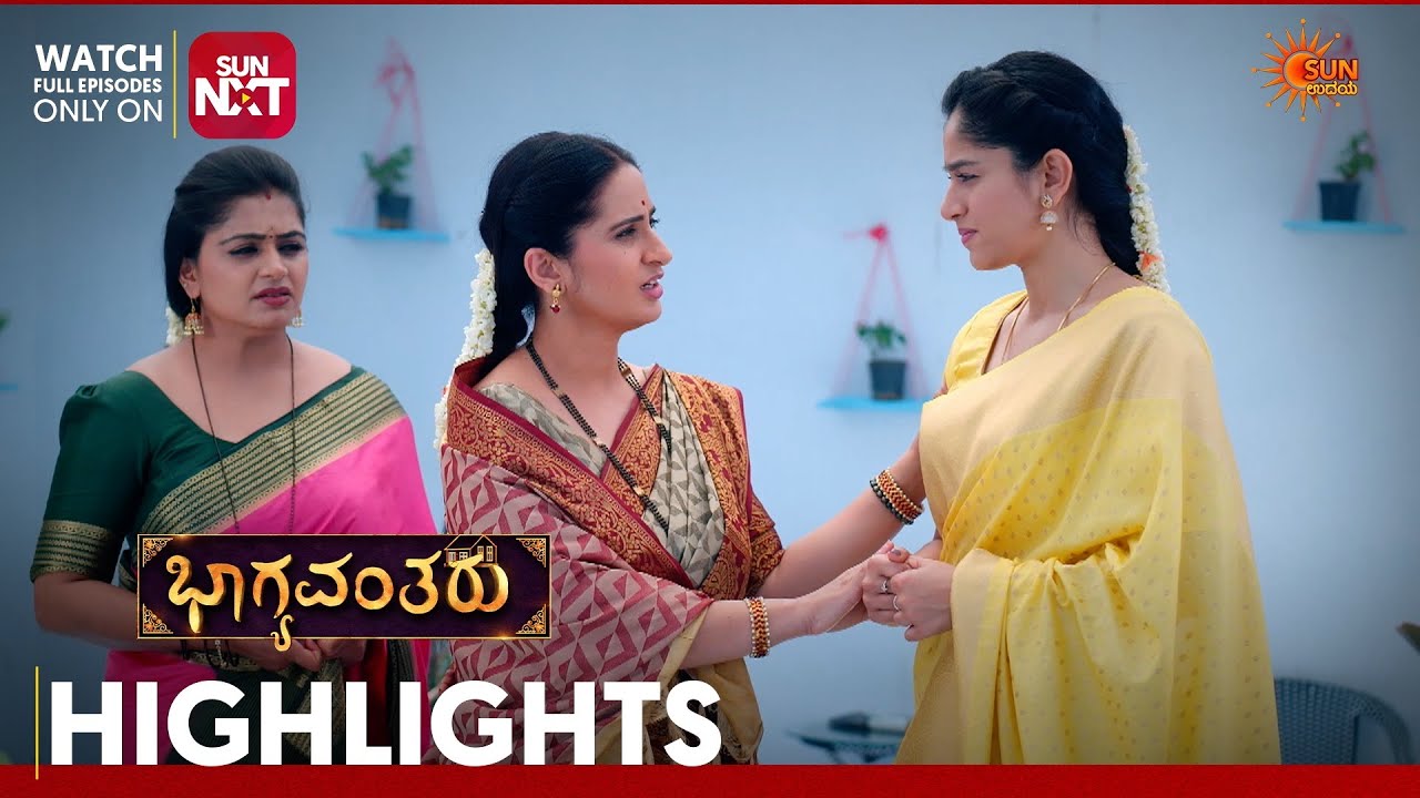 Bhagyavantaru - Highlights | Full EP free on Sun NXT |21 July 2026 | Sun Udaya